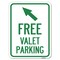 Signmission Free Valet Parking W/ Upper Left Arrow Heavy-Gauge Alum Rust Proof Parking, 18" x 24", A-1824-23941 A-1824-23941 - alternate 1